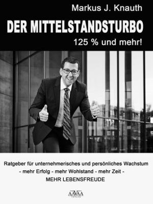 Der Mittelstandsturbo 125% und mehr